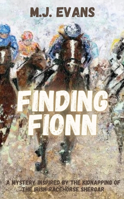 Finding Fionn-A Mystery Inspired by the Kidnapp... 1737361876 Book Cover