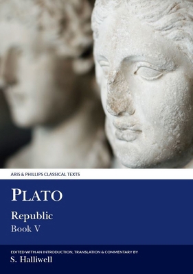 Plato: Republic V [Greek, Ancient (to 1453)] 0856685364 Book Cover