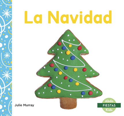 La Navidad (Christmas) [Spanish] 1644941333 Book Cover