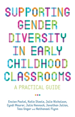 Supporting Gender Diversity in Early Childhood ... 1785928198 Book Cover