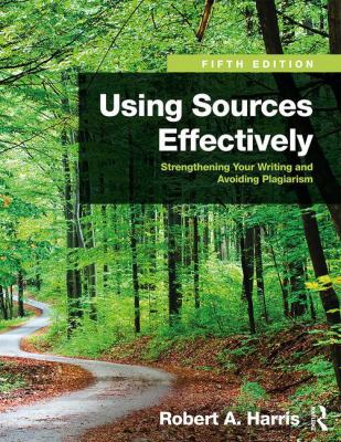 Using Sources Effectively: Strengthening Your W... B078Z23LQ2 Book Cover