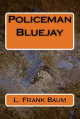 Policeman Bluejay 1983531022 Book Cover