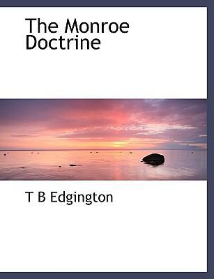 The Monroe Doctrine 111534305X Book Cover