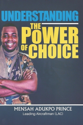 Understanding the Power of Choice 9988307594 Book Cover