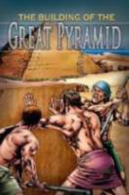 The Building of the Great Pyramid 0769647081 Book Cover