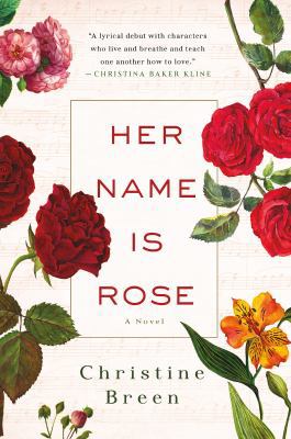 Her Name Is Rose: A Novel 1250054214 Book Cover