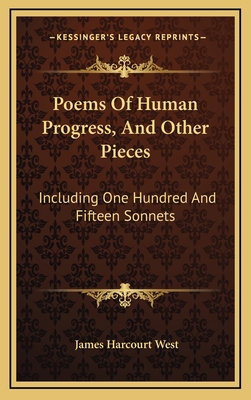 Poems of Human Progress, and Other Pieces: Incl... 1163740209 Book Cover