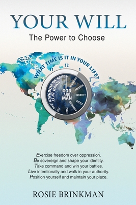 Your Will: The Power to Choose 1737577305 Book Cover