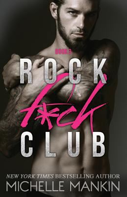 Rock Fuck Club #3 1724923064 Book Cover