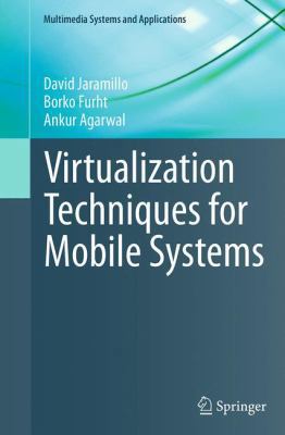 Virtualization Techniques for Mobile Systems 3319381806 Book Cover