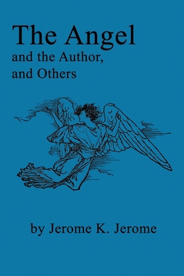 The Angel and the Author - And Others B084DFZ52P Book Cover