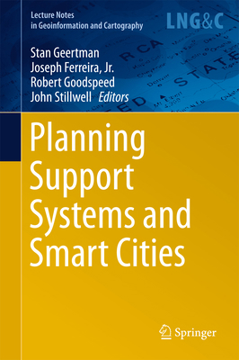 Planning Support Systems and Smart Cities 3319183672 Book Cover