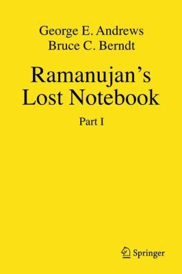 Ramanujan's Lost Notebook: Part I 038725529X Book Cover