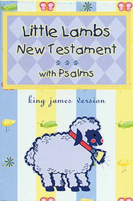 Little Lamb's New Testament with Psalms-KJV 0840701063 Book Cover