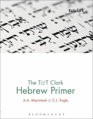 The T&t Clark Hebrew Primer 0567042375 Book Cover