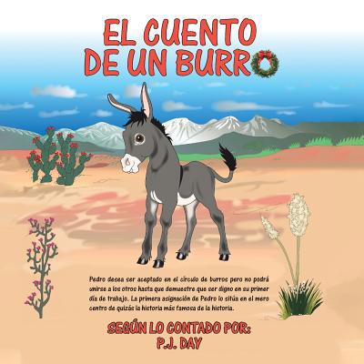 El Cuento de un Burro [Spanish] 1644925192 Book Cover