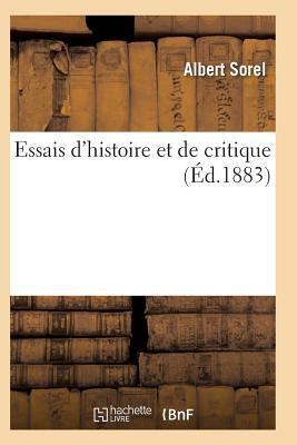 Essais d'Histoire Et de Critique [French] 2011933145 Book Cover