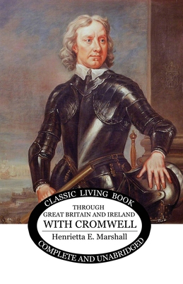 Through Britain with Cromwell 1761530291 Book Cover