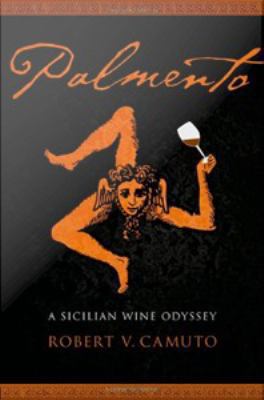 Palmento: A Sicilian Wine Odyssey 080323399X Book Cover