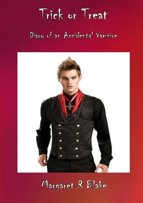 Trick or Treat: Diary of an Accidental Vampire 0648765415 Book Cover