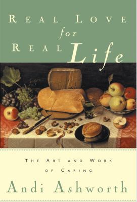 Real Love for Real Life: The Art and Work of Ca... 0986381853 Book Cover