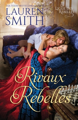 Rivaux rebelles [French] 1958196754 Book Cover