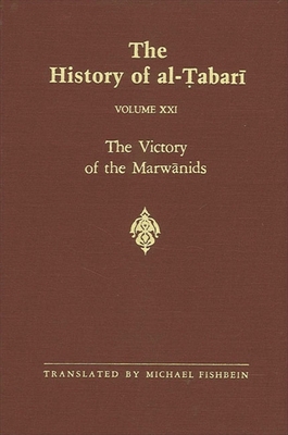 The History of al-&#7788;abar&#299; Vol. 21: Th... 0791402223 Book Cover