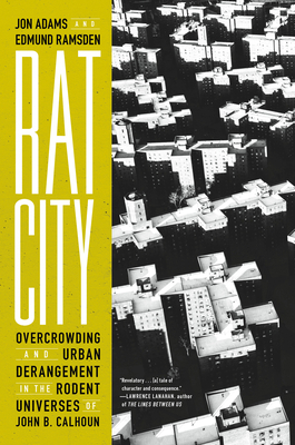 Rat City: Overcrowding and Urban Derangement in... 1685890997 Book Cover