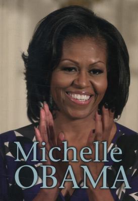 Michelle Obama (Extraordinary Women) 1406273937 Book Cover