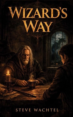 Wizard's Way B0HB37FXQT Book Cover