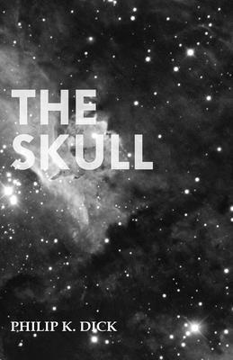 The Skull 1473305691 Book Cover