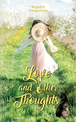 Love and Other Thoughts 3991319071 Book Cover