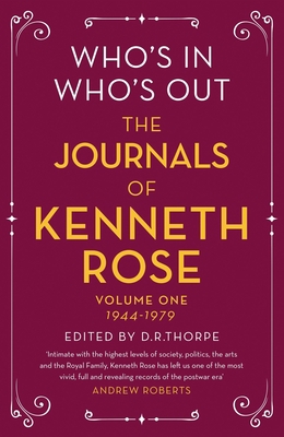 Who's In, Who's Out: The Journals of Kenneth Ro... 1474601553 Book Cover