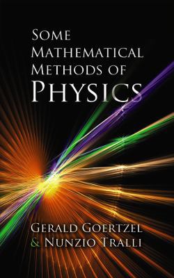 Some Mathematical Methods of Physics 0486780635 Book Cover
