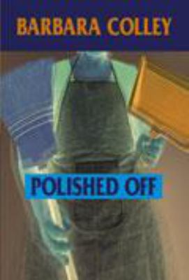 Polished Off [Large Print] 1585474800 Book Cover