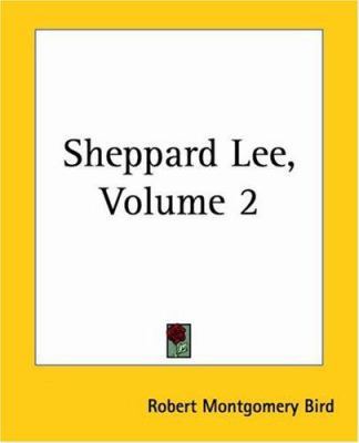 Sheppard Lee, Volume 2 1419147064 Book Cover