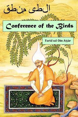 Conference of the Birds: A Mystic Allegory 1565438221 Book Cover