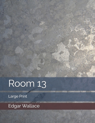 Room 13: Large Print 1697077706 Book Cover