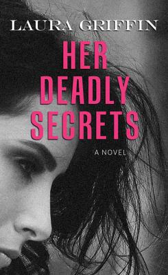 Her Deadly Secrets [Large Print] 1643584529 Book Cover