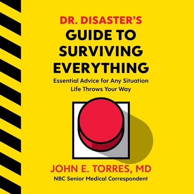 Dr. Disaster's Guide to Surviving Everything: E... 0358541220 Book Cover