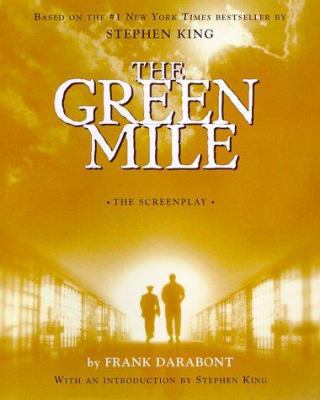 The Green Mile: The Screenplay 0684870061 Book Cover