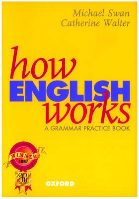 How English Works: A Grammar Practice Book 019431457X Book Cover