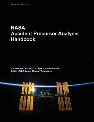 NASA Accident Precursor Analysis Handbook 1502975181 Book Cover