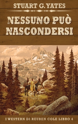 Nessuno Può Nascondersi [Italian] [Large Print] 4824151686 Book Cover