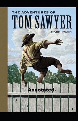 Paperback The Adventures of Tom Sawyer Annotated Book