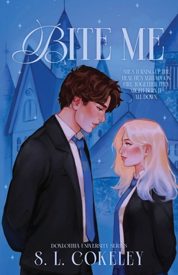 Bite Me (Doxlothia University) B0H9FT7LS5 Book Cover