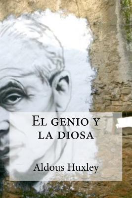 El genio y la diosa [Spanish] 1530606969 Book Cover