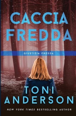 Caccia Fredda: Thriller [Italian] 1990721370 Book Cover