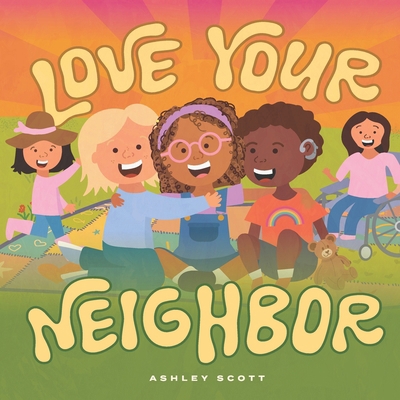 Love Your Neighbor B0F9LHRZWV Book Cover