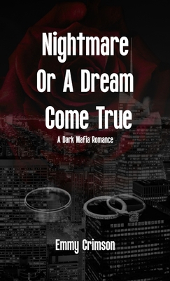 Nightmare Or A Dream Come True B0GY68L1FX Book Cover